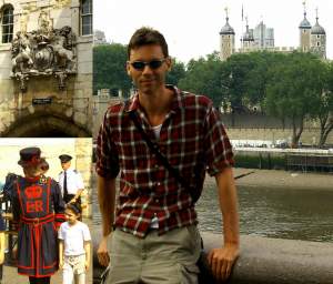 At the Tower of London. I didn't actually go inside since the lines were too long.