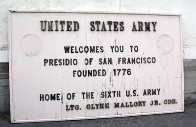 An old sign for the Presidio